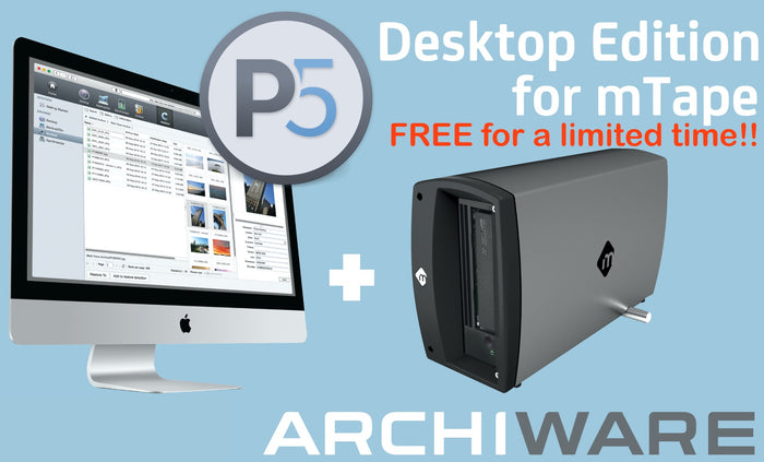 Get Archiware P5 software for FREE and a discount on mTape!